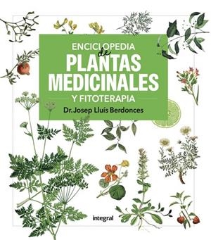 ENCICLOPEDIA DE PLANTAS MEDICINALES Y FITOTERAPIA | 9788411326513 | BERDONCES, JOSEP LLUIS | Llibreria La Gralla | Llibreria online de Granollers