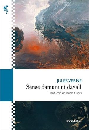 SENSE DAMUNT NI DAVALL | 9788419908490 | VERNE, JULES | Llibreria La Gralla | Librería online de Granollers