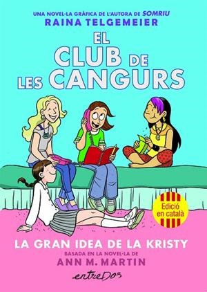 GRAN IDEA DE LA KRISTY, LA EL CLUB DE LES CANGURS (VOL. 1). LA | 9791387878214 | MARTIN, ANN M. | Llibreria La Gralla | Librería online de Granollers
