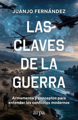 CLAVES DE LA GUERRA, LAS | 9791388182358 | FERNÁNDEZ, JUANJO | Llibreria La Gralla | Librería online de Granollers