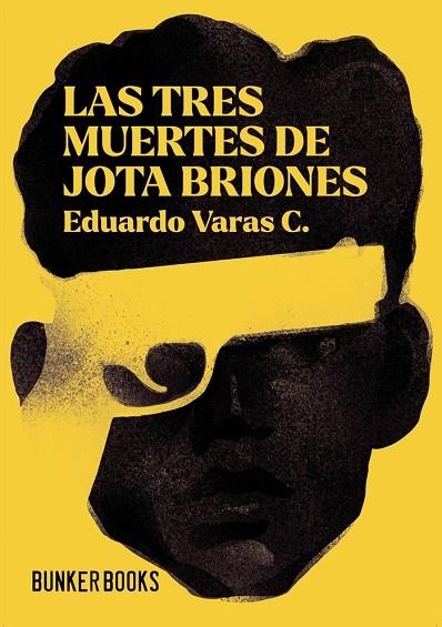 TRES MUERTES DE JOTA BRIONES, LAS | 9791399230710 | VARAS C., EDUARDO | Llibreria La Gralla | Llibreria online de Granollers