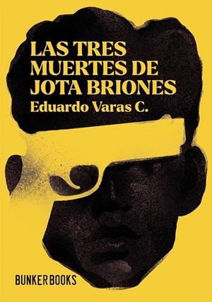TRES MUERTES DE JOTA BRIONES, LAS | 9791399230710 | VARAS C., EDUARDO | Llibreria La Gralla | Llibreria online de Granollers