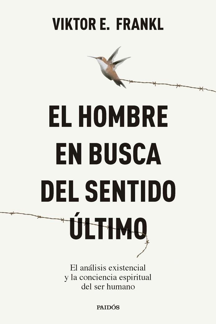 HOMBRE EN BUSCA DEL SENTIDO ÚLTIMO, EL | 9788449345258 | FRANKL, VIKTOR E. | Llibreria La Gralla | Llibreria online de Granollers