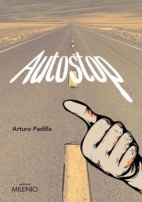 AUTOSTOP | 9791399135480 | PADILLA DE JUAN, ARTURO | Llibreria La Gralla | Llibreria online de Granollers