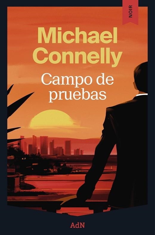 CAMPO DE PRUEBAS | 9791387596637 | CONNELLY, MICHAEL | Llibreria La Gralla | Llibreria online de Granollers