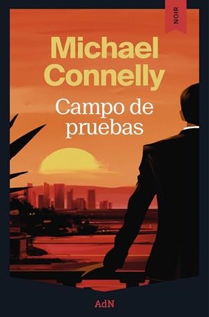 CAMPO DE PRUEBAS | 9791387596637 | CONNELLY, MICHAEL | Llibreria La Gralla | Llibreria online de Granollers