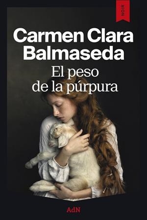 PESO DE LA PÚRPURA, EL | 9791387596699 | BALMASEDA, CARMEN CLARA | Llibreria La Gralla | Llibreria online de Granollers