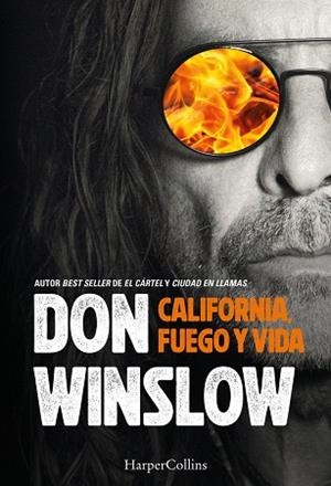 CALIFORNIA, FUEGO Y VIDA | 9788410646742 | WINSLOW, DON | Llibreria La Gralla | Librería online de Granollers