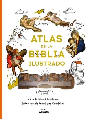 ATLAS DE LA BIBLIA ILUSTRADO | 9791388220111 | CAUX-LOURIÉ, SOPHIE / VAROUTSIKOS, ANNE-LAURE | Llibreria La Gralla | Llibreria online de Granollers