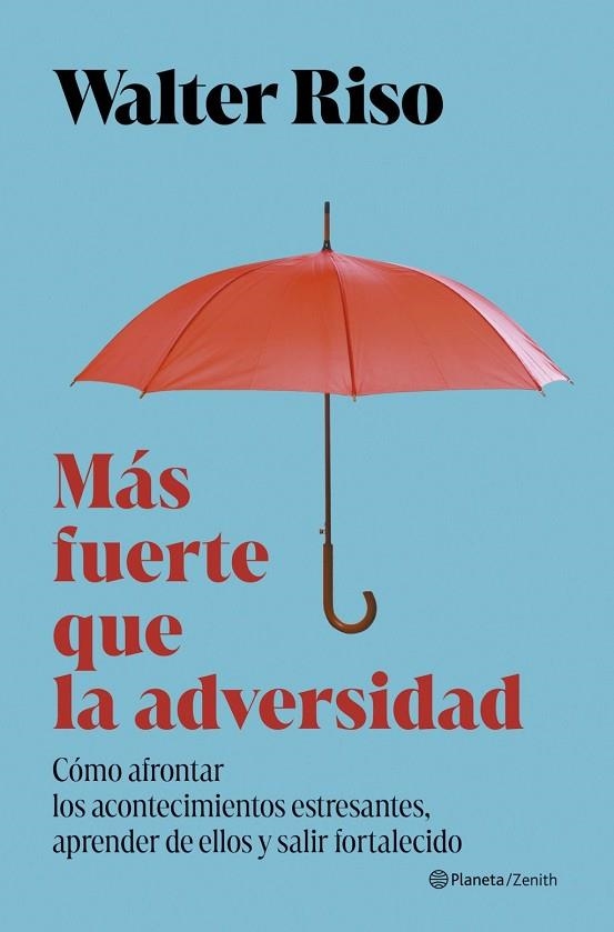 MÁS FUERTE QUE LA ADVERSIDAD | 9788408325253 | RISO, WALTER | Llibreria La Gralla | Librería online de Granollers