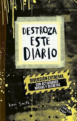 DESTROZA ESTE DIARIO. DIVERSIÓN EXTREMA | 9788449346026 | SMITH, KERI | Llibreria La Gralla | Llibreria online de Granollers