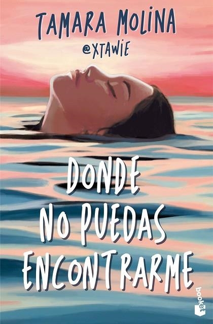 DONDE NO PUEDAS ENCONTRARME | 9788408326915 | MOLINA, TAMARA | Llibreria La Gralla | Llibreria online de Granollers