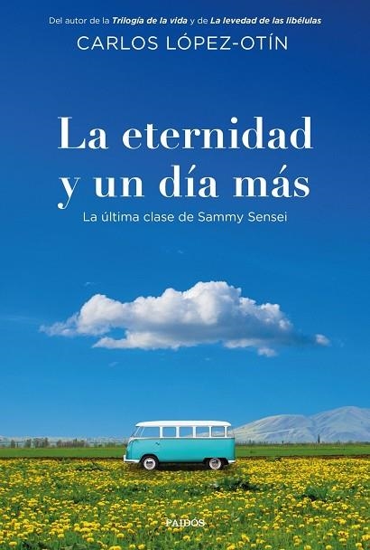 ETERNIDAD Y UN DÍA MÁS, LA | 9788449346033 | LÓPEZ-OTÍN, CARLOS | Llibreria La Gralla | Llibreria online de Granollers