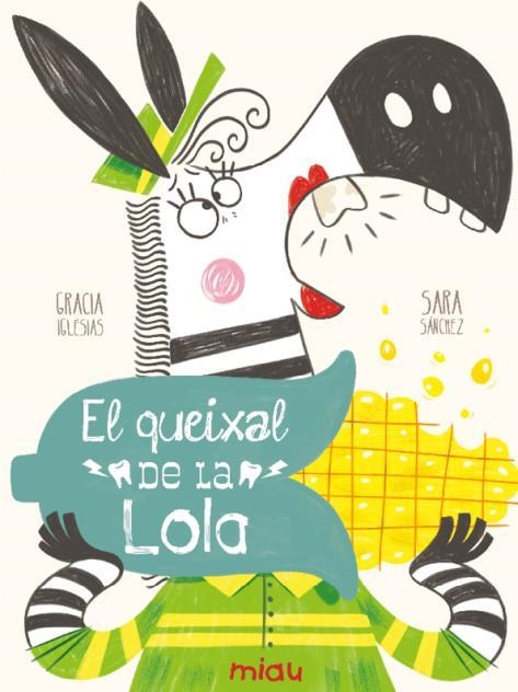 QUEIXAL DE LA LOLA, EL | 9791388030246 | IGLESIAS, GRACIA | Llibreria La Gralla | Llibreria online de Granollers