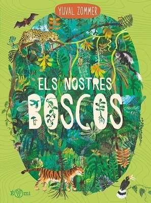 NOSTRES BOSCOS, ELS | 9791388217159 | ZOMMER, YUVAL | Llibreria La Gralla | Librería online de Granollers