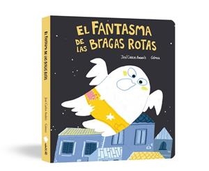 FANTASMA DE LAS BRAGAS ROTAS, EL (LIBRO DE CARTÓN) | 9791388132858 | ANDRÉS, JOSÉ CARLOS | Llibreria La Gralla | Llibreria online de Granollers
