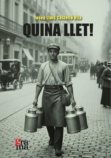 QUINA LLET! | 9791399135374 | CASTELLÓ VILA, JOSEP LLUÍS | Llibreria La Gralla | Llibreria online de Granollers