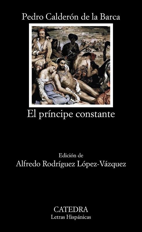 EL PRÍNCIPE CONSTANTE | 9788437636610 | BARCA, PEDRO CALDERÓN DE LA | Llibreria La Gralla | Llibreria online de Granollers