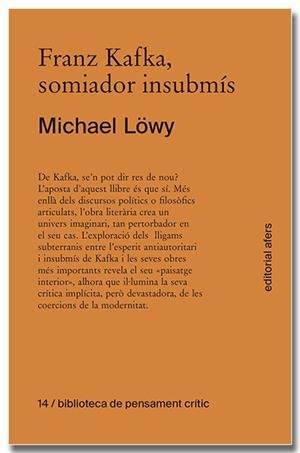 FRANZ KAFKA, SOMIADOR INSUBMÍS | 9791387680329 | LOWY, MICHAEL / LÖWY, MICHAEL / LÖWY, MICHAEL | Llibreria La Gralla | Librería online de Granollers