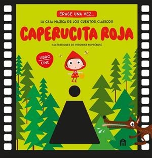 CAPERUCITA ROJA. LA CAJA MÁGICA DE LOS CUENTOS CLÁSICOS (LIBRO CINE) | 9791259578648 | KOPECKOVA, VERONIKA | Llibreria La Gralla | Llibreria online de Granollers