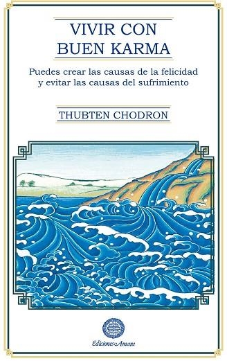 VIVIR CON BUEN KARMA | 9791399108248 | THUBTEN, CHODRON | Llibreria La Gralla | Librería online de Granollers