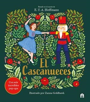 EL CASCANUECES. UN CUENTO DE NAVIDAD EN POP-UP | 9791259578235 | GOLDHAWK, ZANNA / PATSCHKE, STEVE | Llibreria La Gralla | Llibreria online de Granollers