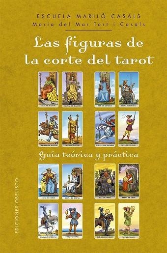 FIGURAS DE LA CORTE DEL TAROT, LAS | 9788411723688 | TORT I CASALS, MARIA DEL MAR | Llibreria La Gralla | Llibreria online de Granollers