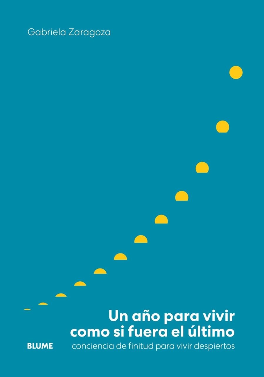 UN AÑO PARA VIVIR COMO SI FUERA EL ÚLTIMO | 9791388023996 | ZARAGOZA, GABRIELA | Llibreria La Gralla | Llibreria online de Granollers