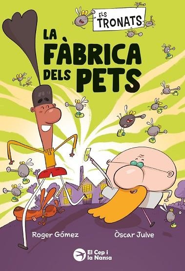 TRONATS: LA FÀBRICA DELS PETS, ELS | 9791387876241 | GOMEZ, ROGER | Llibreria La Gralla | Llibreria online de Granollers