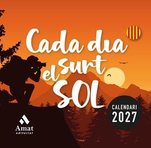 CALENDARIO 2027 CADA DIA SURT EL SOL | 9791388221125 | VVAA | Llibreria La Gralla | Llibreria online de Granollers