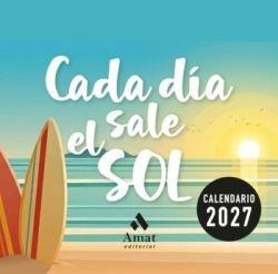 CALENDARIO 2027 CADA DIA SALE EL SOL | 9791388221132 | VVAA | Llibreria La Gralla | Llibreria online de Granollers