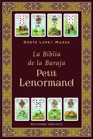 BIBLIA DE LA BARAJA PETIT LENORMAND, LA | 9788411723718 | LOPES MAZZA, ODETE | Llibreria La Gralla | Llibreria online de Granollers