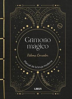 GRIMORIO MÁGICO | 9788466245388 | CORREDOR FERREIRA, PALOMA | Llibreria La Gralla | Llibreria online de Granollers