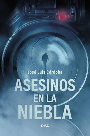 ASESINOS EN LA NIEBLA | 9788410983427 | CÓRDOBA, JOSÉ LUIS | Llibreria La Gralla | Llibreria online de Granollers