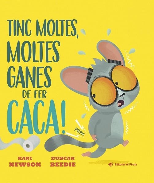 TINC MOLTES, MOLTES GANES DE FER CACA! | 9788419912671 | NEWSON, KARL | Llibreria La Gralla | Llibreria online de Granollers