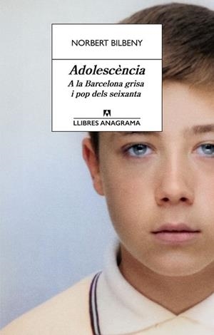 ADOLESCÈNCIA | 9788433951038 | BILBENY, NORBERT | Llibreria La Gralla | Llibreria online de Granollers