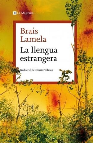 LLENGUA ESTRANGERA, LA | 9788410009981 | LAMELA, BRAIS | Llibreria La Gralla | Llibreria online de Granollers