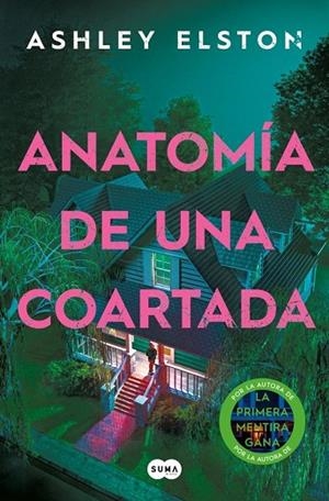 ANATOMÍA DE UNA COARTADA | 9791387845568 | ELSTON, ASHLEY | Llibreria La Gralla | Llibreria online de Granollers