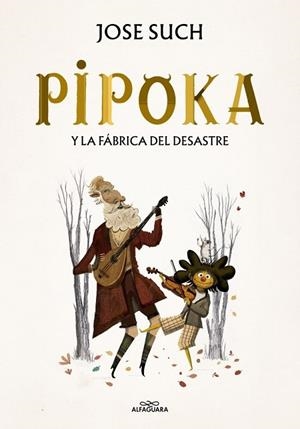 PIPOKA Y LA FÁBRICA DEL DESASTRE | 9791388277085 | SUCH, JOSÉ | Llibreria La Gralla | Llibreria online de Granollers