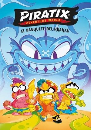 PIRATIX. PRIMERAS LECTURAS 2 - EL BANQUETE DEL KRAKEN | 9788448874834 | MAGICBOX | Llibreria La Gralla | Librería online de Granollers