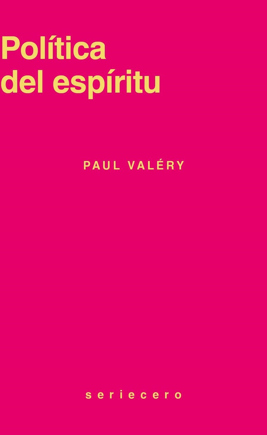 POLÍTICA DEL ESPÍRITU | 9791399281026 | VALÉRY, PAUL | Llibreria La Gralla | Llibreria online de Granollers