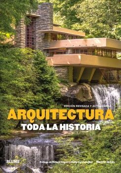 ARQUITECTURA. TODA LA HISTORIA | 9791388023903 | JONES, DENNA | Llibreria La Gralla | Llibreria online de Granollers