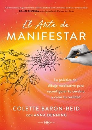 ARTE DE MANIFESTAR, EL | 9791388228087 | DENNING, ANNA ;  BARON--REID, COLETTE | Llibreria La Gralla | Llibreria online de Granollers