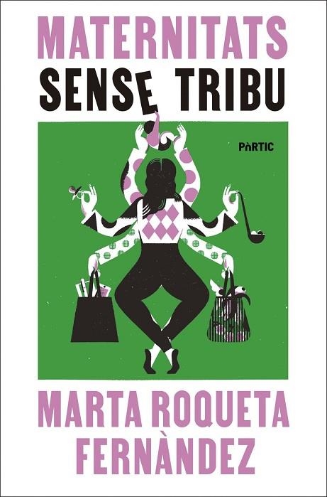 MATERNITATS SENSE TRIBU | 9788498096477 | ROQUETA FERNÀNDEZ, MARTA | Llibreria La Gralla | Librería online de Granollers