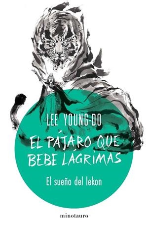 PÁJARO QUE BEBE LÁGRIMAS, EL  Nº 02/04 EL SUEÑO DEL LEKON | 9788445019535 | YOUNG-DO, LEE | Llibreria La Gralla | Llibreria online de Granollers