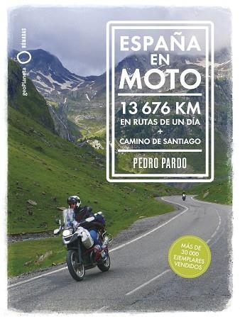 ESPAÑA EN MOTO | 9788408324812 | PARDO, PEDRO | Llibreria La Gralla | Llibreria online de Granollers