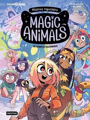 MAGIC ANIMALS. MISIONES ESPECIALES 2. EL TEMPLO ESCONDIDO | 9788408326427 | ISERN, SUSANNA ;  DALMAU, CARLES ;  LOPEZ, NIL | Llibreria La Gralla | Llibreria online de Granollers