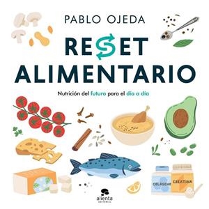RESET ALIMENTARIO | 9788413445625 | OJEDA, PABLO | Llibreria La Gralla | Llibreria online de Granollers