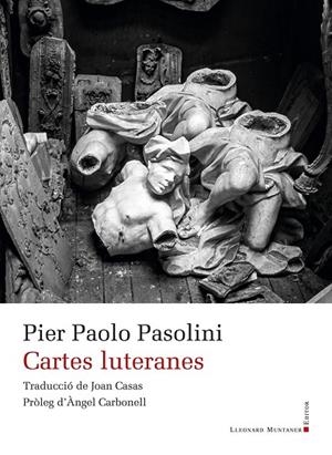 CARTES LUTERANES | 9791388258121 | PASOLINI, PIER PAOLO | Llibreria La Gralla | Llibreria online de Granollers