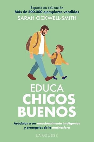 EDUCA CHICOS BUENOS | 9791387520960 | OCKWELL-SMITH, SARAH | Llibreria La Gralla | Llibreria online de Granollers